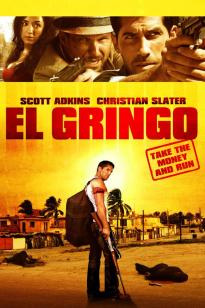 El Gringo (2012) โคตรคนนอกกฎหมาย