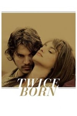 Twice Born (2012) สายสัมพันธ์แห่งรัก