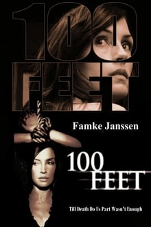 100 Feet (2008) 100 ฟุต เขตผีกระชากวิญญาณ