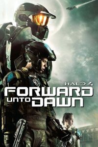 เฮโล 4 หน่วยฝึกรบมหากาฬ (2012) Halo 4 Forward Unto Dawn