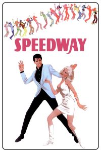 Speedway (1968) เอลวิส เพรสลี่ย์: สปีดเวย์