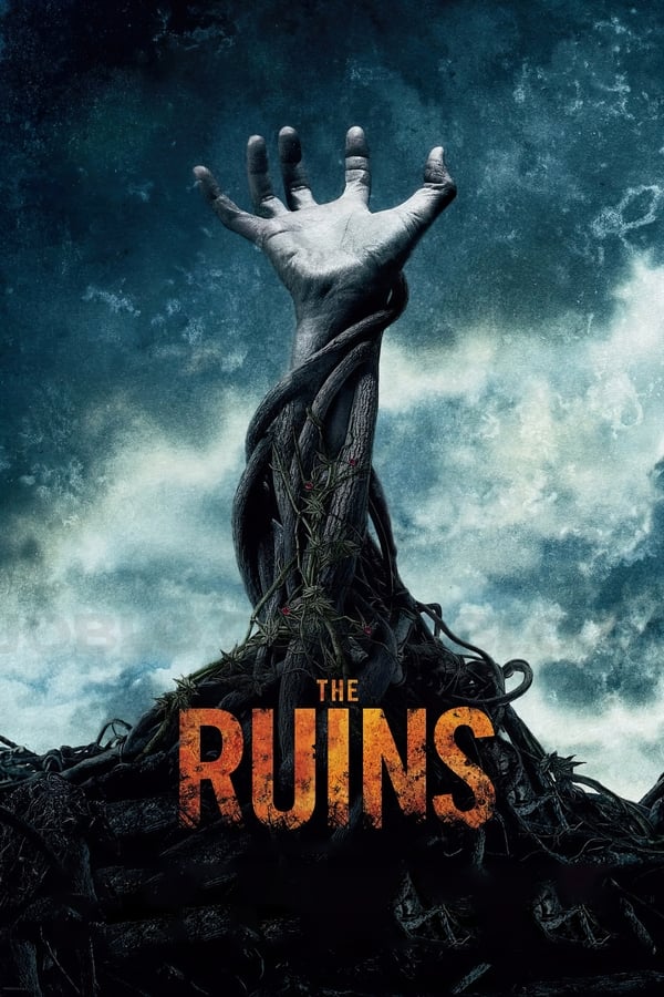 The Ruins (2008) แดนร้างกระชากวิญญาณ