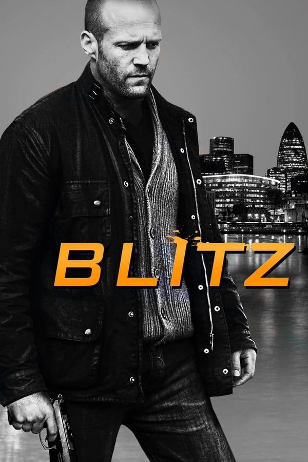 Blitz (2011) บลิทซ์ ล่าโคตรคลั่งล้าง สน.