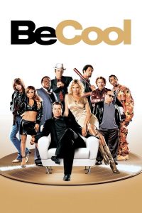 Be Cool (2005) คนเหลี่ยมเจ๋ง