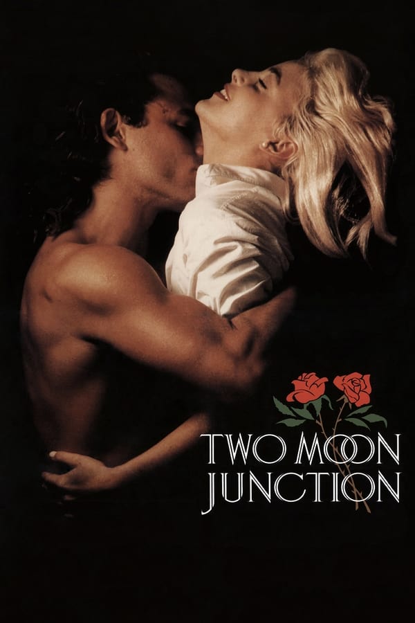 Two Moon Junction (1988) จะต้องลองรักสักกี่ครั้ง