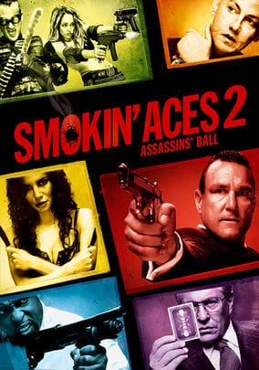 Smokin Aces 2 Assassins Ball (2010) ดวลเดือด ล้างเลือดมาเฟีย 2 เดิมพันฆ่า ล่าเอฟบีไอ