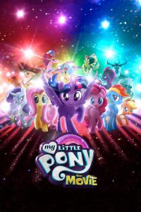 My Little Pony The Movie (2017) มาย ลิตเติ้ล โพนี่ เดอะ มูฟวี่