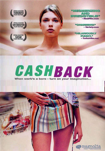 Cashback (2006) คืนฝันมหัศจรรย์จินตนาการ