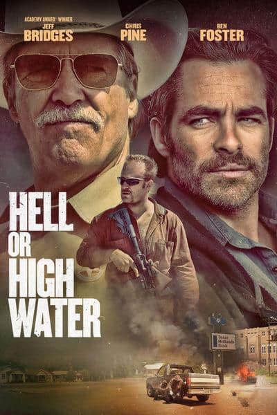 Hell or High Water (2016) ปล้นเดือด ล่าดุ