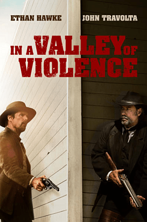 In A Valley Of Violence (2016) คนแค้นล้างแดนโหด