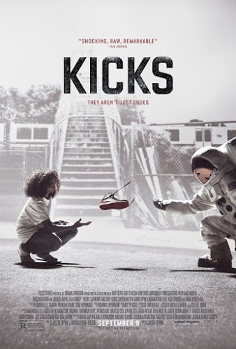 Kicks (2016) รองเท้า/อาชญากรรม/ความรุนแรง