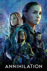 Annihilation (2018) แดนทำลายล้าง