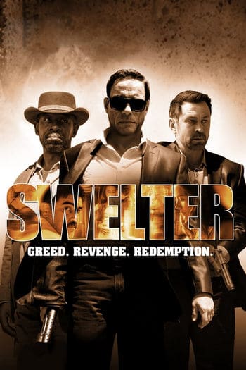 Swelter (2014) ปล้นฉะนรก