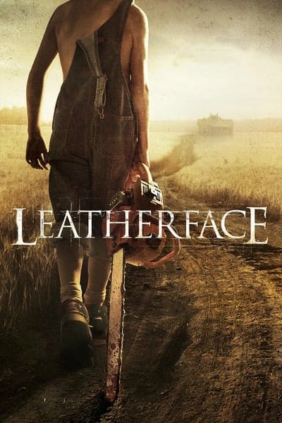 Leatherface (2017) #สิงหาสับ2017