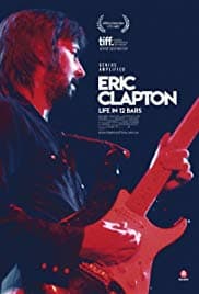 Eric Clapton Life in 12 Bars (2017) ชีวิต 12 บาร์ ล่าฝัน