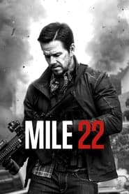 Mile 22 (2018) คนมหากาฬเดือดมหาประลัย