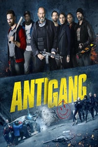 Antigang (2015) หน่วยตำรวจระห่ำ