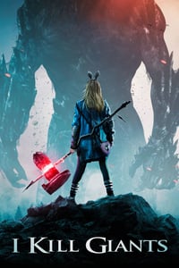 I Kill Giants (2018) สาวน้อยผู้ล้มยักษ์