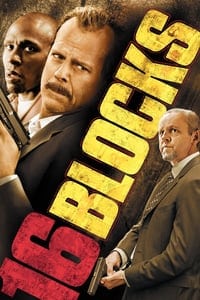 16 Blocks (2006) ซิกส์ทีน บล็อคส์ คู่อึดทะลุเมือง