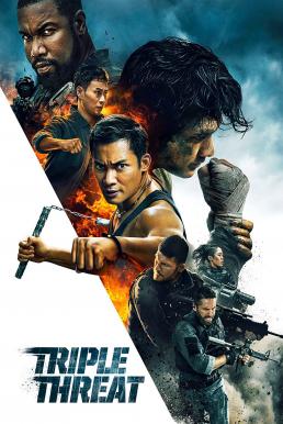 Triple Threat (2019) ทริปเปิล เธรท สามโหดมหากาฬ (ซับไทย)