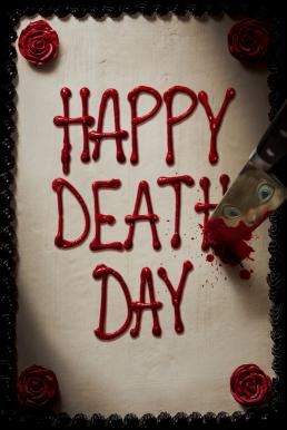 Happy Death Day (2017) สุขสันต์วันตาย