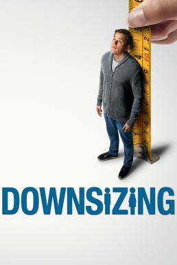 Downsizing (2017) มนุษย์ย่อไซส์