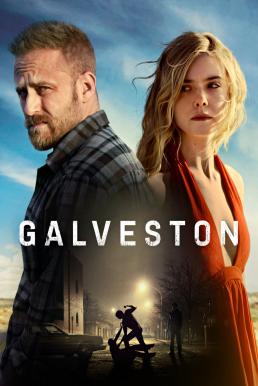 Galveston (2018) ไถ่เธอที่เมืองบาป