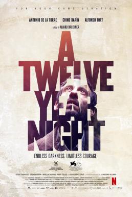 A Twelve-Year Night (2018) 12 ปี ฝันร้ายไม่ลืม (ซับไทย)