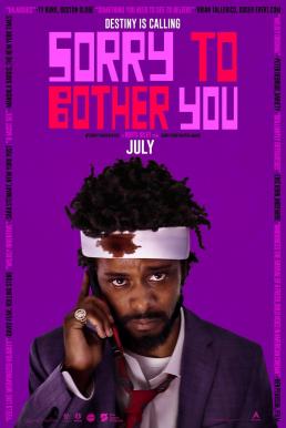 Sorry to Bother You (2018) ขอโทษที่รบกวน