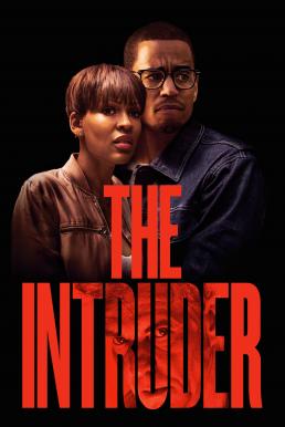 The Intruder (2019) จิตหลอนระห่ำบ้าน