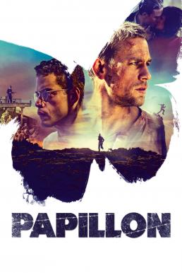 Papillon (2017) ปาปิยอง หนีตายเเดนดิบ