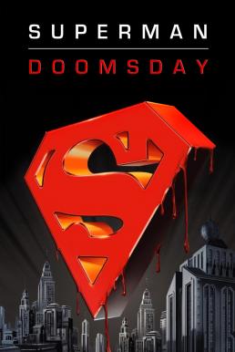 Superman Doomsday (2007) ซูเปอร์แมน ศึกมรณะดูมส์เดย์