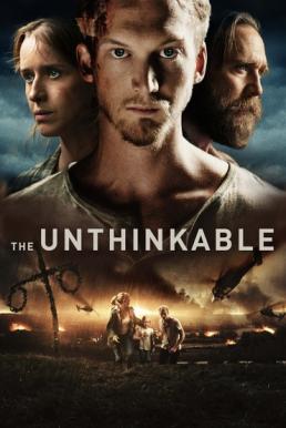 The Unthinkable (2018) อุบัติการณ์ลับถล่มโลก