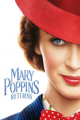 Mary Poppins Returns (2018) แมรี่ ป๊อบปิ้นส์ กลับมาแล้ว