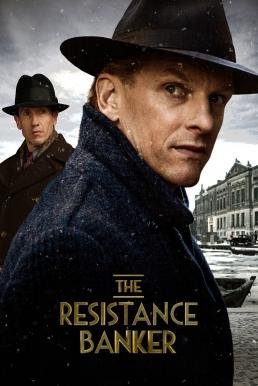 The Resistance Banker (2018) อหังการนายทุนใต้ดิน