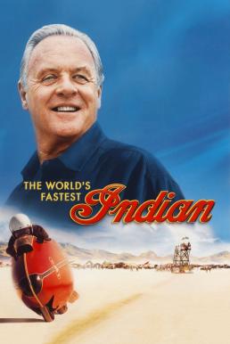 The World’s Fastest Indian (2005) บิดสุดใจ แรงเกินฝัน