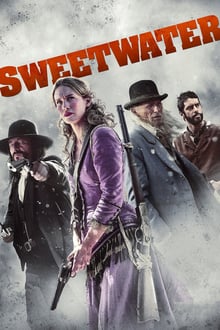 Sweetwater (2013) ประวัติเธอเลือดบันทึก