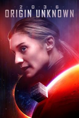 2036 Origin Unknown (2018)