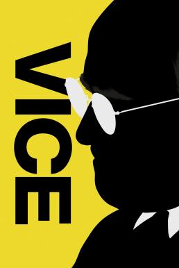 Vice (2018) รองประธานาธิดีเขย่าโลก