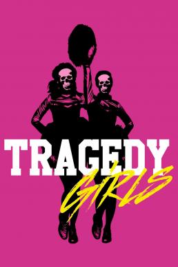 Tragedy Girls (2017)