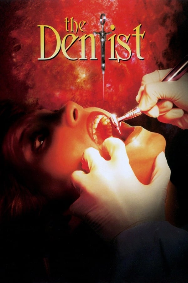 The Dentist (1996) คลีนิกสยองของ