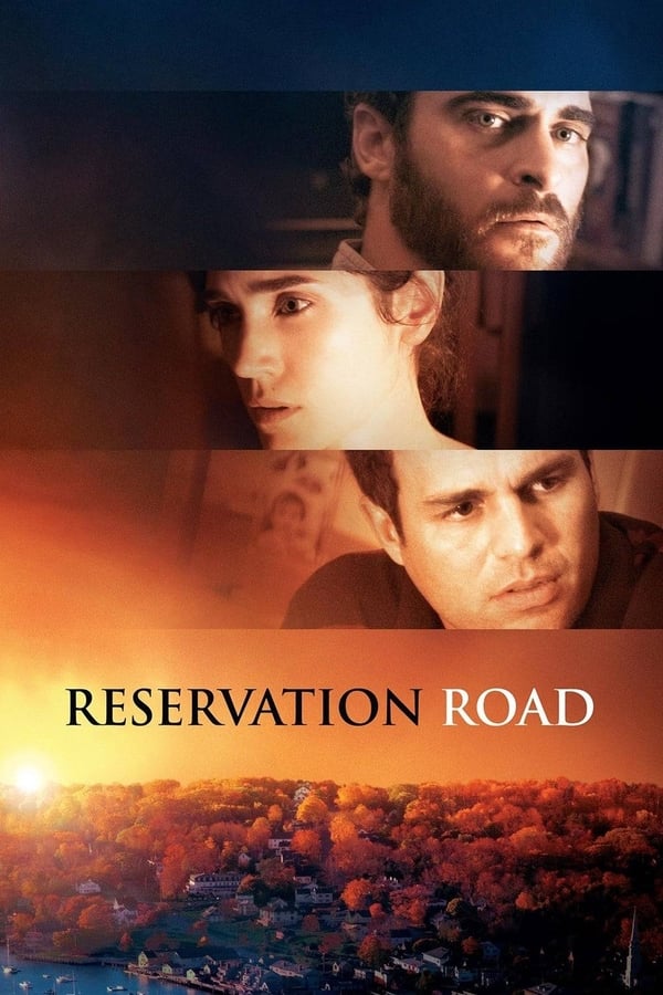 Reservation Road (2007) สองชีวิตหนึ่งโศกนาฏกรรมบรรจบ