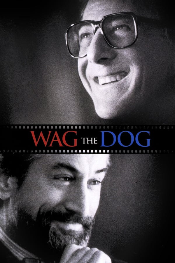 Wag the Dog (1997) สองโกหกผู้เกรียงไกร