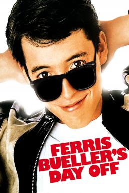 Ferris Bueller’s Day Off (1986) วันหยุดสุดป่วนของนายเฟอร์ริส