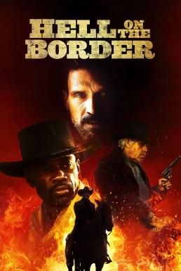 Hell on the Border (2019)