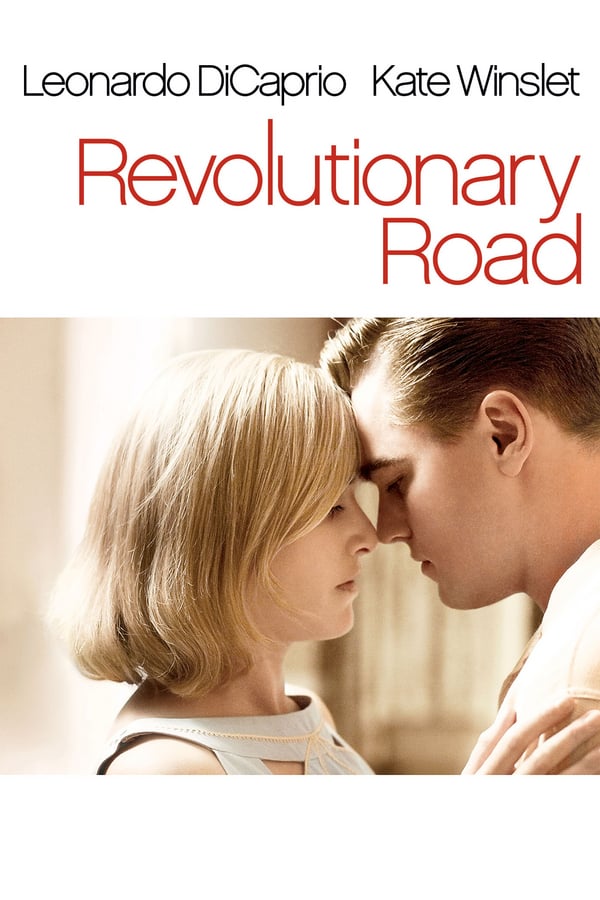 Revolutionary Road (2008) ถนนแห่งฝัน สองเรานิรันดร์