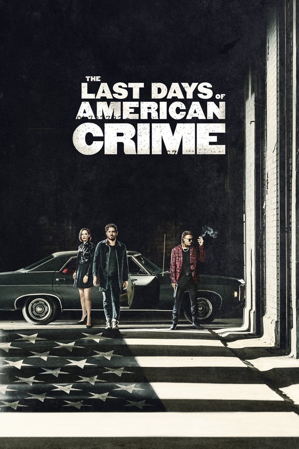 The Last Days of American Crime (2020) ปล้นสั่งลา