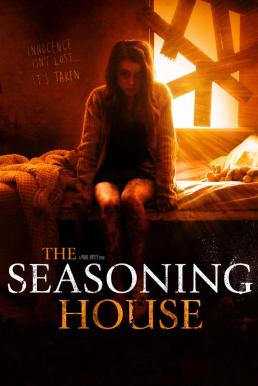 The Seasoning House (2012) แหกค่ายนรกทมิฬ