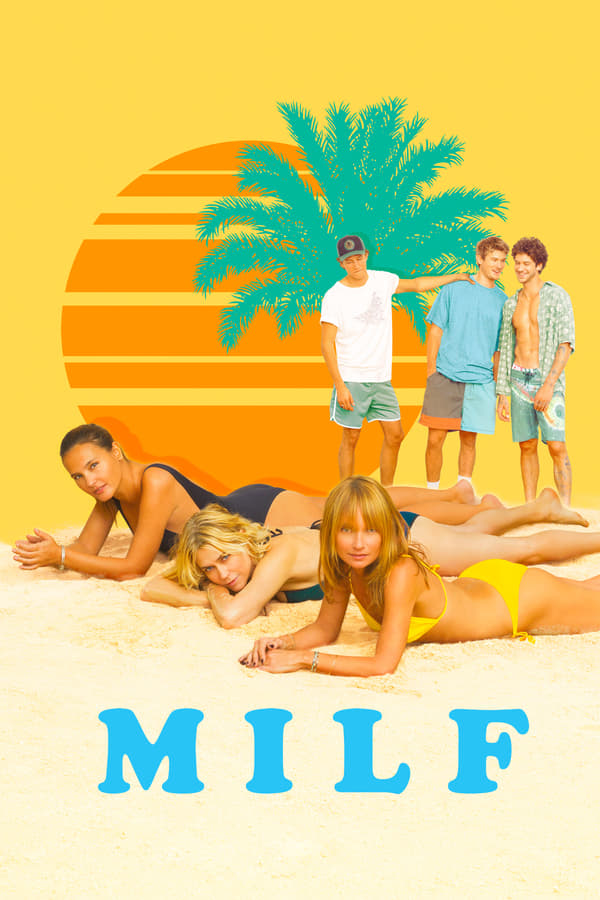 Milf (2018) สูงวัยแต่ใจแซ่บ