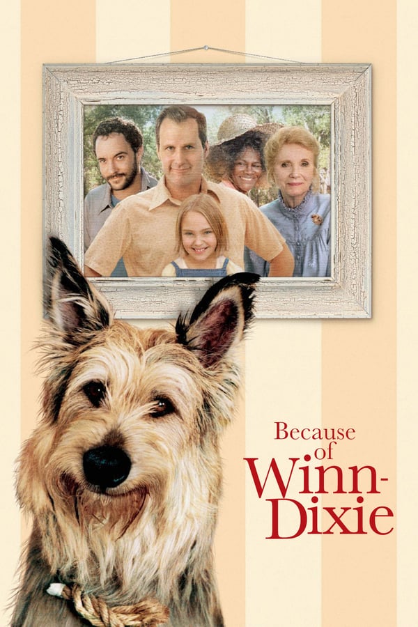 Because of Winn Dixie (2005) วินน์ ดิ๊กซี่ เพื่อนแท้พันธุ์ตูบ